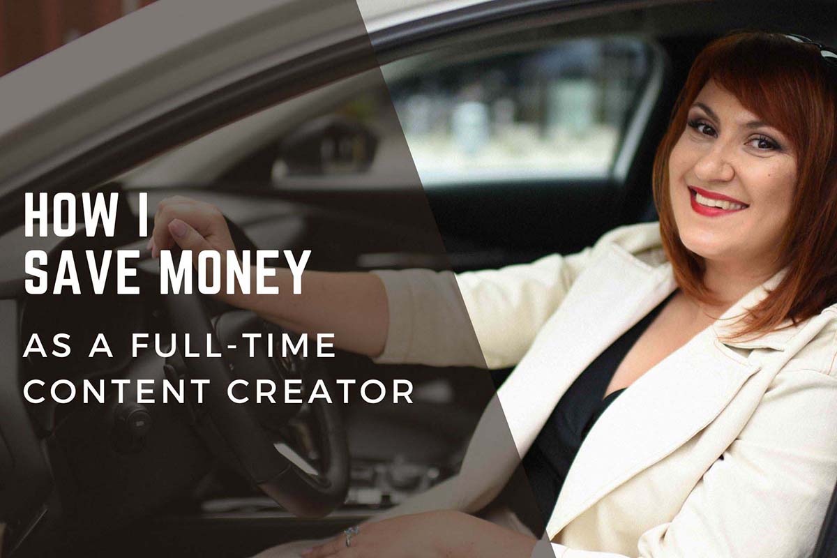 How I Save Money as a Full-Time Content Creator